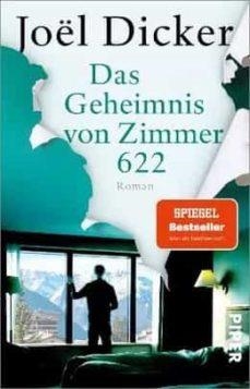 DAS GEHEIMNIS VON ZIMMER 622 | 9783492319300 | DICKER JOËL