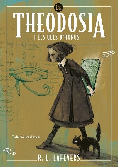 THEODOSIA I ELS ULLS D'HORUS | 9788483439340 | LAFEVERS, R.L.