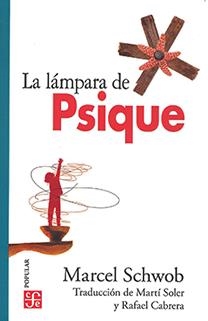 LA LAMPARA DE PSIQUE | 9786071671790 | SCHWOB, MARCEL