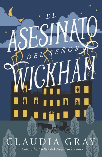 EL ASESINATO DEL SEÑOR WICKHAM | 9788419030467 | GRAY, CLAUDIA