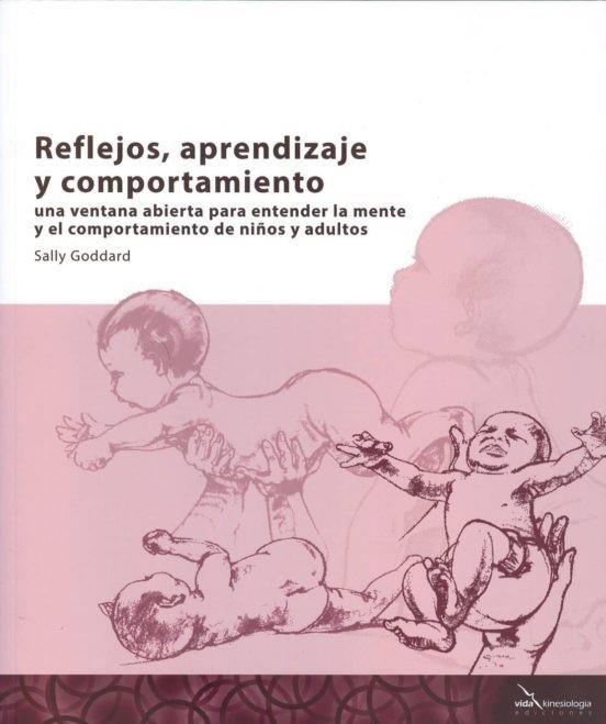 REFLEJOS, APRENDIZAJE Y COMPORTAMIENTO | 9788494107535 | GODDARD, SALLY