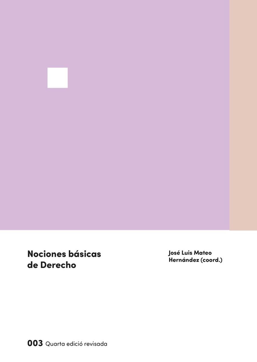 NOCIONES BÁSICAS DE DERECHO | 9788483844731 | BALLESTER CARDELL, MARÍA/BLASCO ESTEVE, AVEL·LÍ/CALAFELL FERRÀ, VICENTE J./CAPELLÀ I ROIG, MARGALIDA