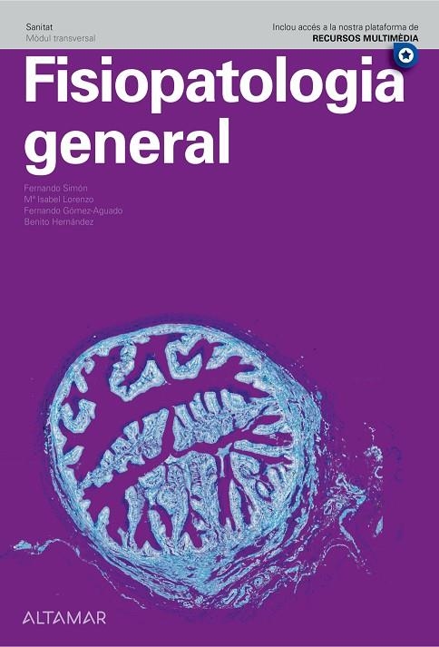 FISIOPATOLOGIA GENERAL | 9788418843426 | F. SIMÓN, M.I. LORENZO, F. GÓMEZ-AGUADO, B. HERNÁNDEZ