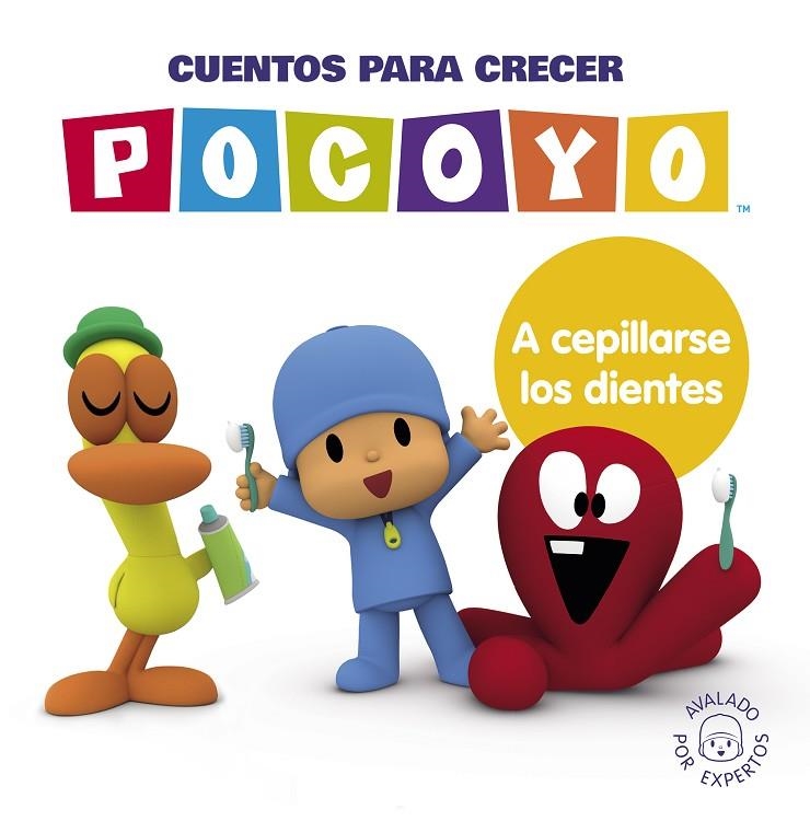 POCOYÓ. UN CUENTO - CUENTOS PARA CRECER: A CEPILLARSE LOS DIENTES | 9788448866389 | ZINKIA