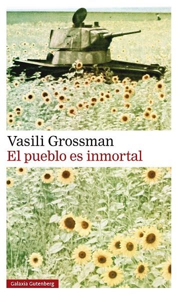 EL PUEBLO ES INMORTAL | 9788419738028 | GROSSMAN, VASILI