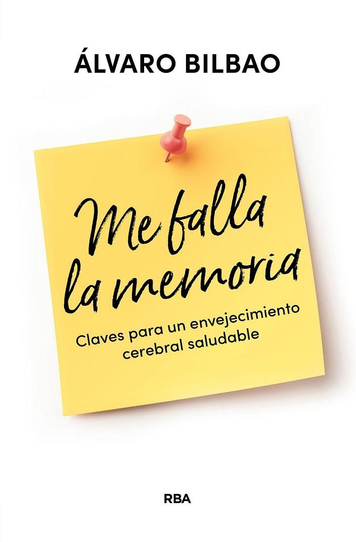 ME FALLA LA MEMORIA | 9788411324069 | BILBAO, ÁLVARO