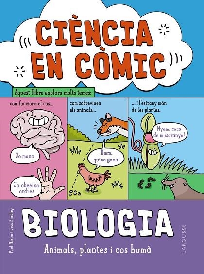 CIÈNCIA EN CÒMIC. BIOLOGIA | 9788419739063 | MASON, PAUL