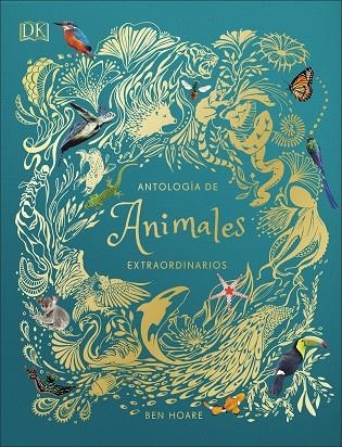 ANTOLOGÍA DE ANIMALES EXTRAORDINARIOS (ÁLBUM ILUSTRADO) | 9780241414736 | HOARE, BEN