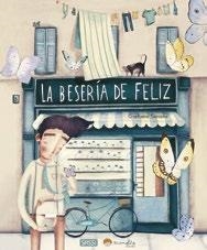 LA BESERIA DE FELIZ LIBROS ILUSTRADOS | 9788419714398 | C.SORIANO