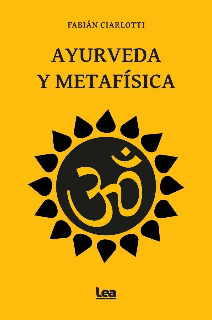 AYURVEDA Y METAFÍSICA | 9788411318426 | FABIÁN CIARLOTTI