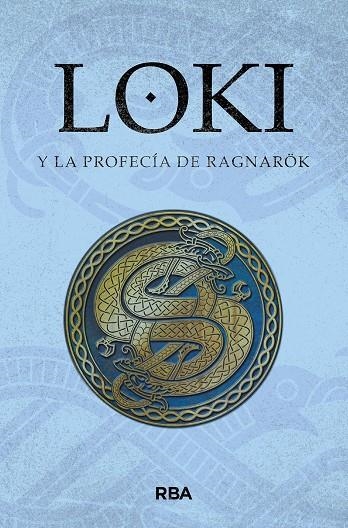 LOKI Y LA PROFECÍA DE RAGNARÖK | 9788411324144