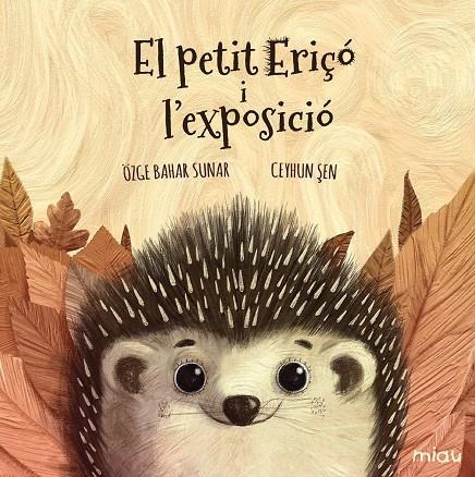 EL PETIT ERIÇO I L'EXPOSICIÓ | 9788417272609 | BAHAR SUNAR, ÖZGE