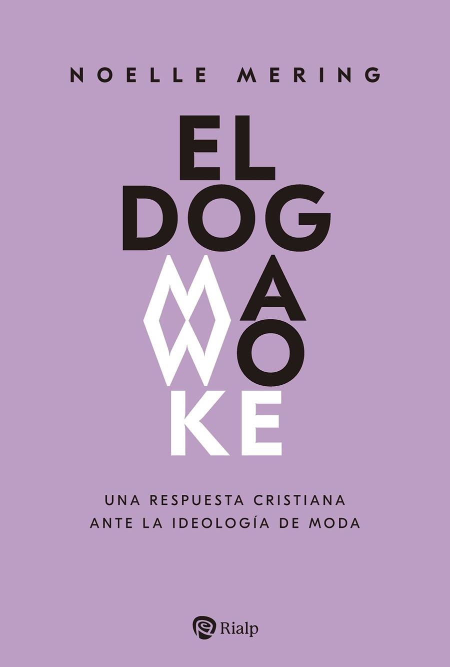 EL DOGMA WOKE | 9788432165481 | MERING, NOELLE