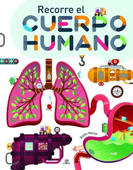 RECORRE EL CUERPO HUMANO | 9788466242622 | MARTUL HERNÁNDEZ, BELÉN