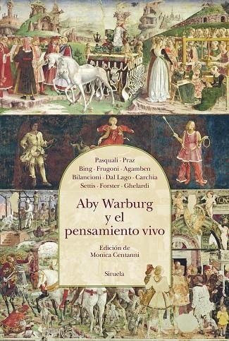 ABY WARBURG Y EL PENSAMIENTO VIVO | 9788419744388 | PASQUALI, GIORGIO/GHELARDI, MAURIZIO/W. FORSTER, KURT/SETTIS, SALVATORE/CARCHIA, GIANNI/DAL LAGO, AL