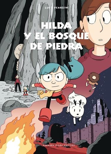 HILDA Y EL BOSQUE DE PIEDRA | 9788415208945 | PEARSON, LUKE