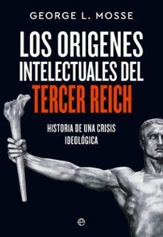 ORÍGENES INTELECTUALES DEL TERCER REICH | 9788413846538 | L. MOSSE, GEORGE