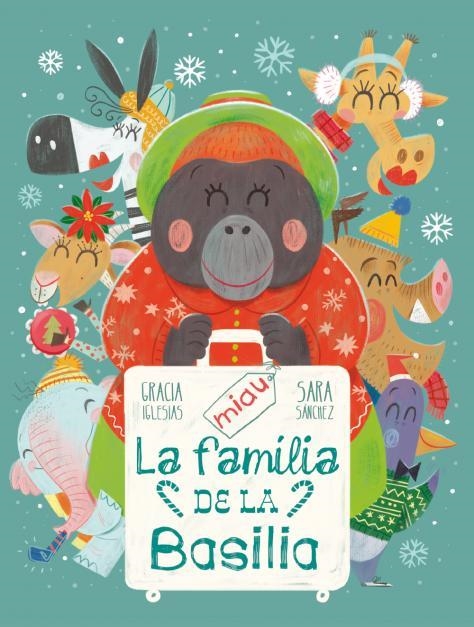 LA FAMÍLIA DE LA BASILIA | 9788418753329 | IGLESIAS, GRACIA/SANCHEZ, SARA