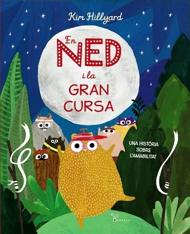 EN NED I LA GRAN CURSA | 9788413493077 | HILLYARD, KIM