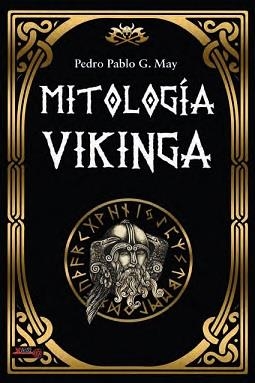 MITOLOGÍA VIKINGA | 9788499177236 | GARCÍA MAY, PEDRO PABLO