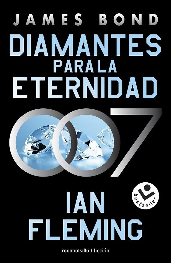 DIAMANTES PARA LA ETERNIDAD (JAMES BOND, AGENTE 007 4) | 9788419498137 | FLEMING, IAN