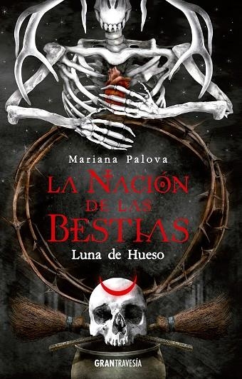 LA NACIÓN DE LAS BESTIAS. LUNA DE HUESO | 9788412669770 | PALOVA, MARIANA