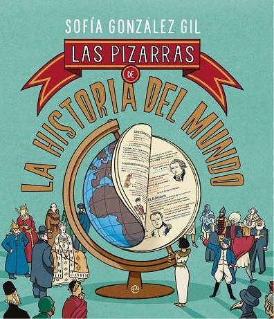 PIZARRAS DE LA HISTORIA DEL MUNDO | 9788413847061 | GONZÁLEZ SOFÍA, GIL