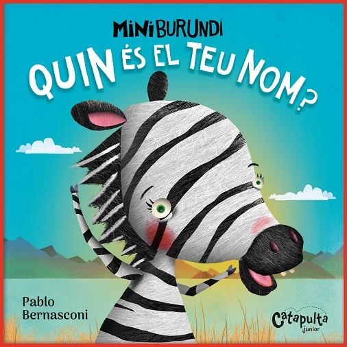 MINI BURUNDI. QUIN ÉS EL TEU NOM? | 9788412638967 | BERNASCONI, PABLO