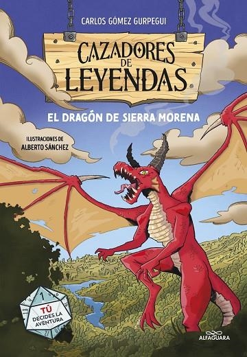 CAZADORES DE LEYENDAS: EL DRAGÓN DE SIERRA MORENA | 9788419688187 | GÓMEZ GURPEGUI, CARLOS