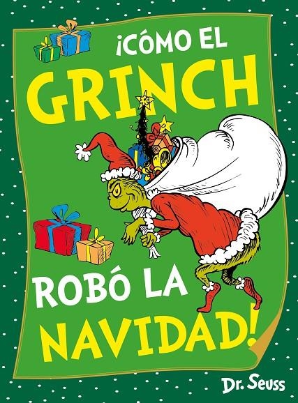 ¡CÓMO EL GRINCH ROBÓ LA NAVIDAD! (DR. SEUSS) | 9788448867973 | DR. SEUSS