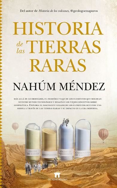 HISTORIA DE LAS TIERRAS RARAS | 9788419414151 | NAHÚM MÉNDEZ-CHAZARRA