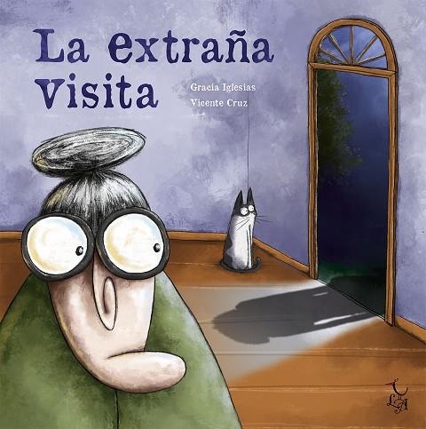 LA EXTRAÑA VISITA | 9788494630880 | IGLESIAS LODARES, GRACIA