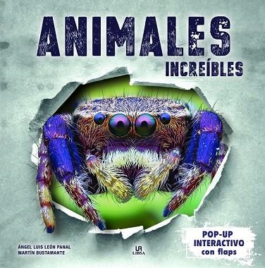 ANIMALES INCREÍBLES | 9788466242721 | LEÓN PANAL, ANGEL LUIS