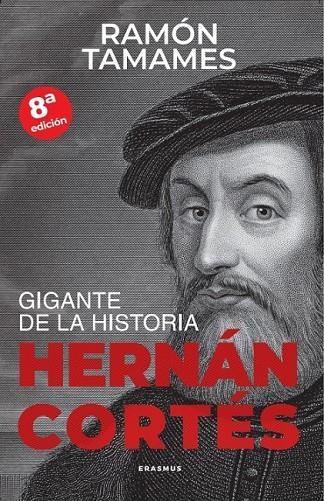 HERNÁN CORTÉS (N,E,) | 9788415462873 | TAMAMES, RAMÓN