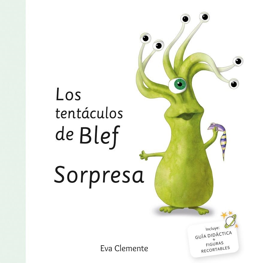 LOS TENTÁCULOS DE BLEF - SORPRESA | 9788412359756 | CLEMENTE LABOREO, EVA