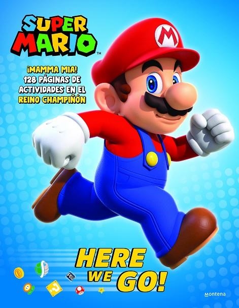 SUPER MARIO: HERE WE GO (EDICIÓN EN ESPAÑOL) (COLECCIÓN SUPER MARIO) | 9788419975515 | NINTENDO