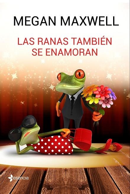 LAS RANAS TAMBIÉN SE ENAMORAN | 9788408162773 | MAXWELL, MEGAN