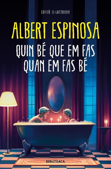 QUIN BÉ QUE EM FAS QUAN EM FAS BÉ | 9788419394347 | ESPINOSA, ALBERT