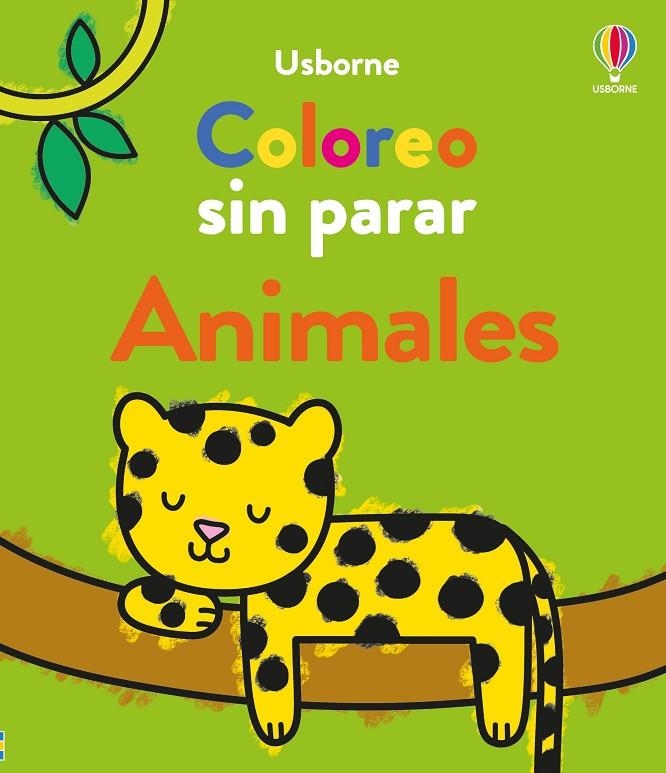 COLOREO SIN PARAR - ANIMALES | 9781805073680 | NOLAN, KATE