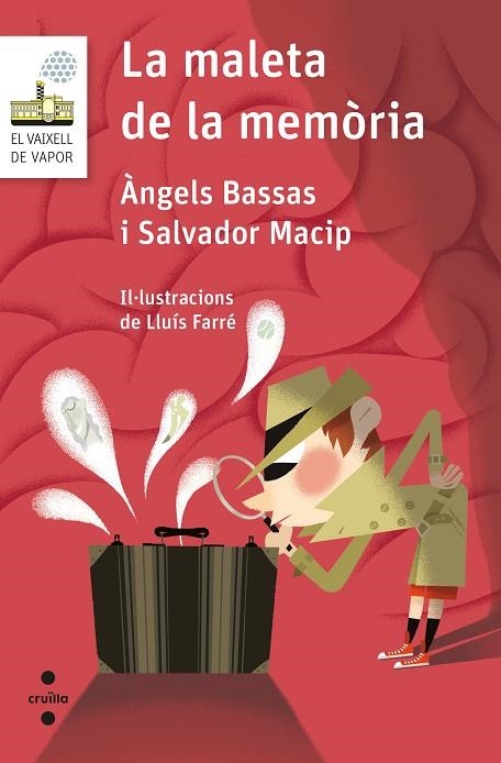 C-VVBL.112 LA MALETA DE LA MEMORIA | 9788466146272 | BASSAS GIRONÈ, ÀNGELS/MACIP, SALVADOR