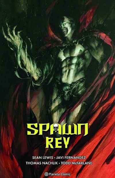 SPAWN REY Nº 03 | 9788411610933 | MCFARLANE, TODD/LEWIS, SEAN/FERNANDEZ, JAVI