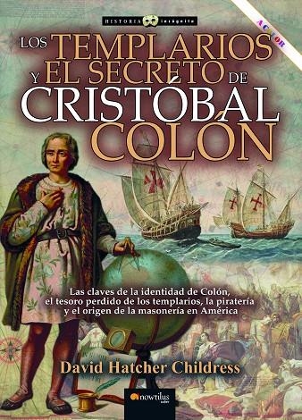 LOS TEMPLARIOS Y EL SECRETO DE CRISTÓBAL COLÓN N.E. REVISADA | 9788413054254 | HATCHER CHILDRESS, DAVID