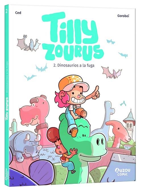 TILLY ZOURUS - DINOSAURIOS A LA FUGA | 9791039534550 | CED