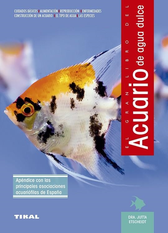 ACUARIO DE AGUA DULCE | 9788430587735 | ETSCHEIDT, JUTTA