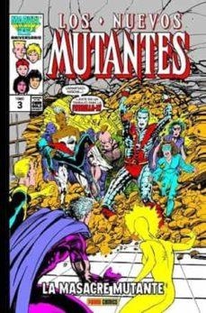 MARVEL GOLD NUEVOS MUTANTES. LA MASACRE MUTANTE 3 | 9788411010900 | VARIOS AUTORES