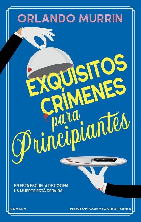 EXQUISITIOS CRÍMENES PARA PRINCIPIANTES | 9788419620675 | MURRIN, ORLANDO