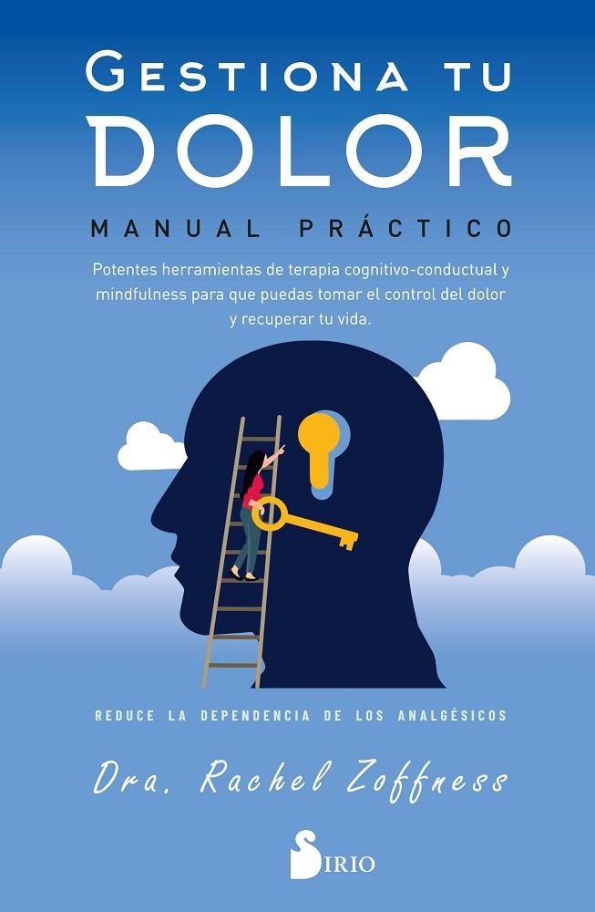 GESTIONA TU DOLOR. MANUAL PRÁCTICO | 9788419685643 | ZOFNESS, DRA. RACHEL