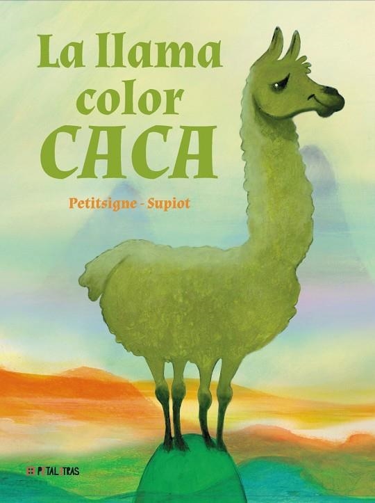 LA LLAMA COLOR CACA | 9788419893208 | PETITSIGNE, RICHARD