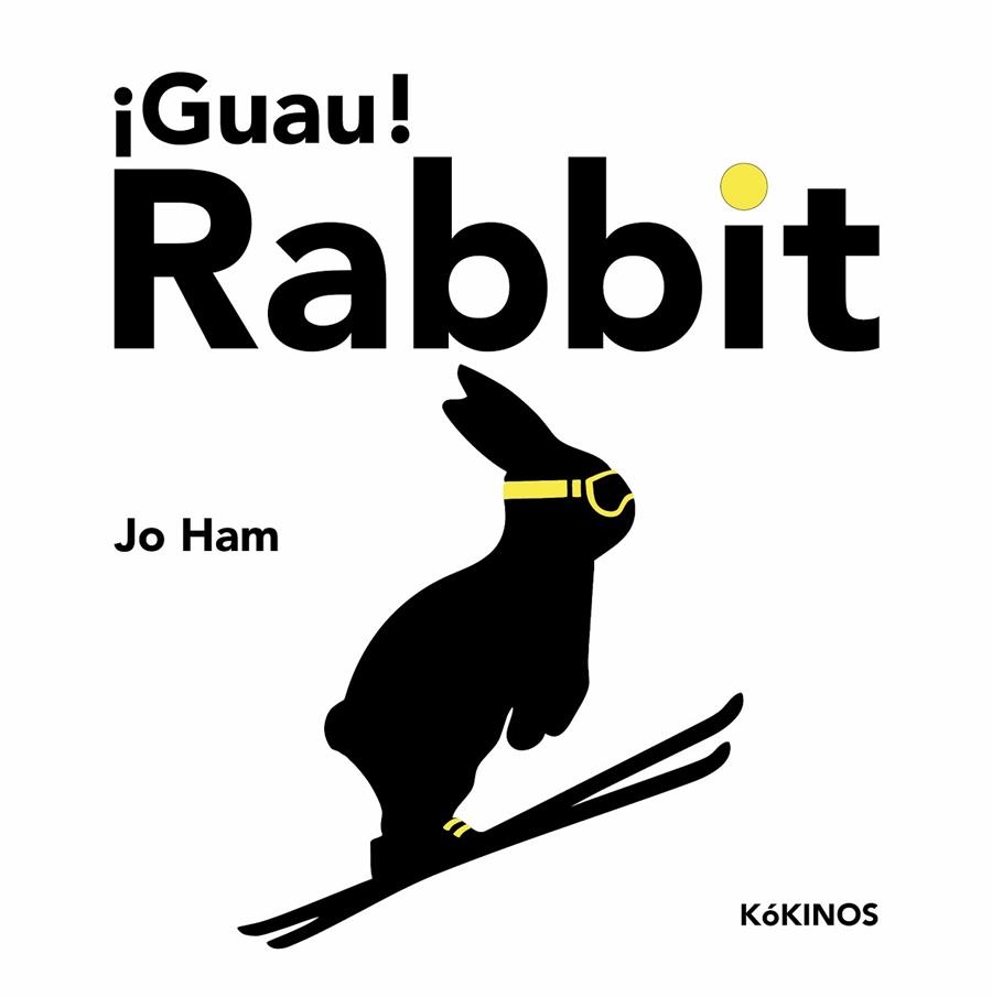 ¡GUAU! RABBIT | 9788419475251 | HAM, JO