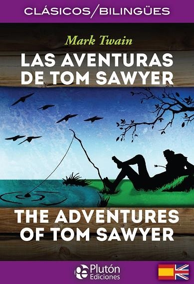 LAS AVENTURAS DE TOM SAWYER / THE ADVENTURES OF TOM SAWYER | 9788494510434